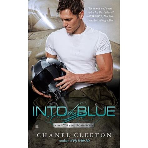 into the blue chanel cleeton|Into the Blue (A Wild Aces Romance) .